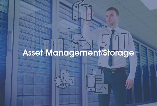 ASSET MANAGEMENT / STORAGE